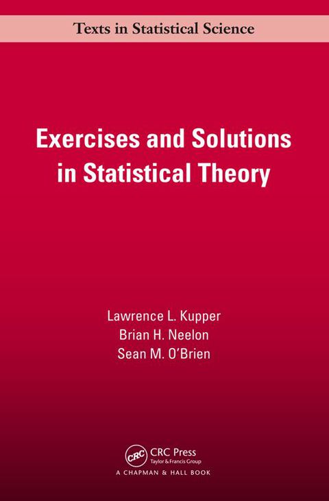 Exercises and Solutions in Statistical Theory 