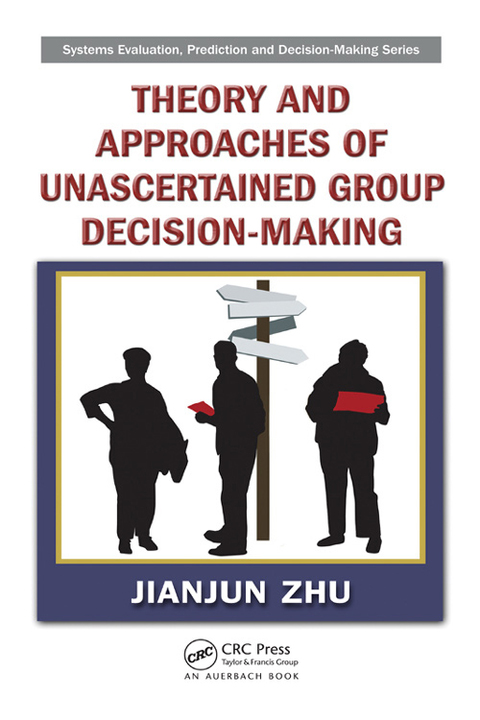 Cover image for book Theory and Approaches of Unascertained Group Decision-Making