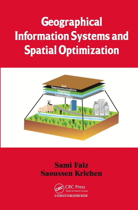 Cover image for book Geographical Information Systems and Spatial Optimization