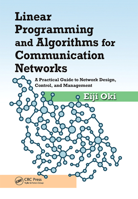 Cover image for book Linear Programming and Algorithms for Communication Networks