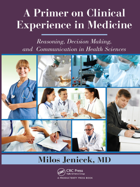 Cover image for book A Primer on Clinical Experience in Medicine