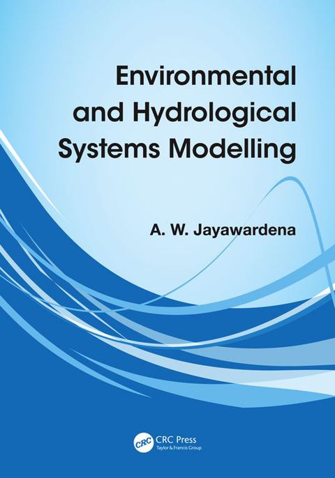Cover image for book Environmental and Hydrological Systems Modelling