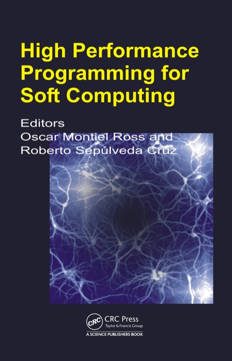 Cover image for book High Performance Programming for Soft Computing