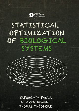 Statistical Optimization of Biological Systems