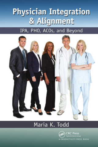 Physician Integration & Alignment
