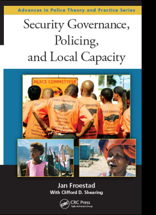 Security Governance, Policing, and Local Capacity