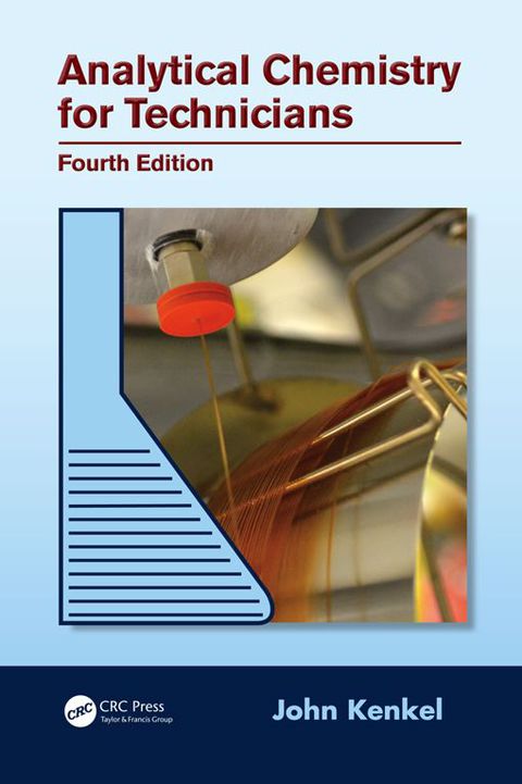 Analytical Chemistry for Technicians 