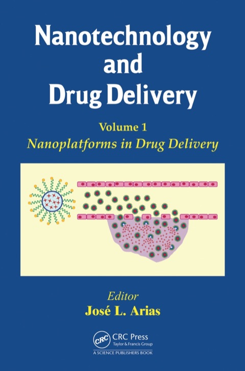 Cover image for book Nanotechnology and Drug Delivery, Volume One