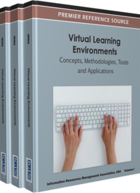 Cover image for book Virtual Learning Environments: Concepts, Methodologies, Tools and Applications
