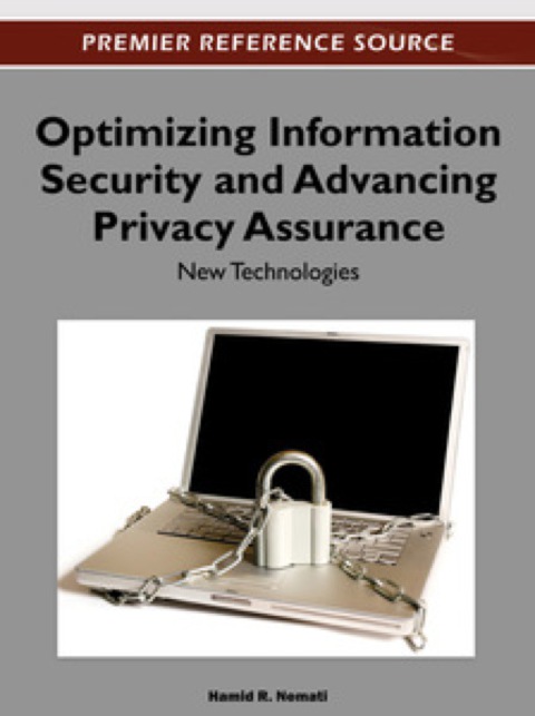 Cover image for book Optimizing Information Security and Advancing Privacy Assurance: New Technologies