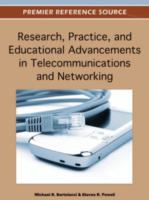 Cover image for book Research, Practice, and Educational Advancements in Telecommunications and Networking