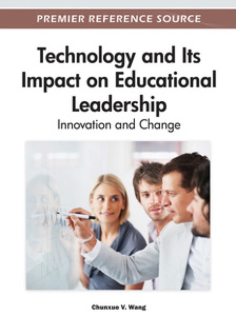 Cover image for book Technology and Its Impact on Educational Leadership: Innovation and Change