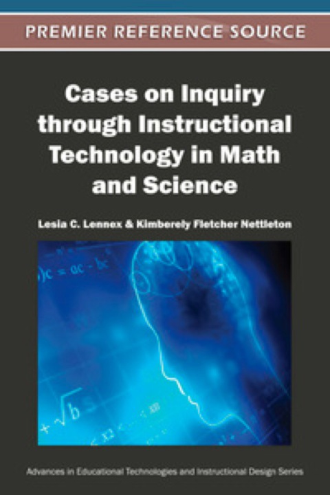 Cover image for book Cases on Inquiry through Instructional Technology in Math and Science