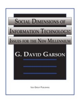 Social Dimensions of Information Technology: Issues for the New Millennium