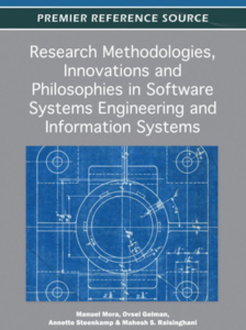 Cover image for book Research Methodologies, Innovations and Philosophies in Software Systems Engineering and Information Systems