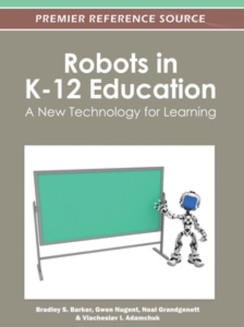 Cover image for book Robots in K-12 Education: A New Technology for Learning