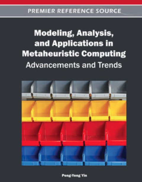 Cover image for book Modeling, Analysis, and Applications in Metaheuristic Computing: Advancements and Trends