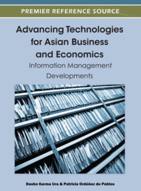 Cover image for book Advancing Technologies for Asian Business and Economics: Information Management Developments