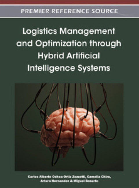 Cover image for book Logistics Management and Optimization through Hybrid Artificial Intelligence Systems