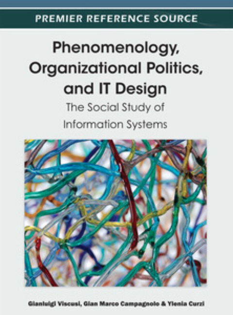 Cover image for book Phenomenology, Organizational Politics, and IT Design