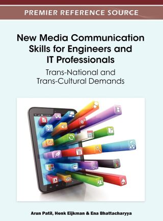 New Media Communication Skills for Engineers and IT Professionals: Trans-National and Trans-Cultural Demands