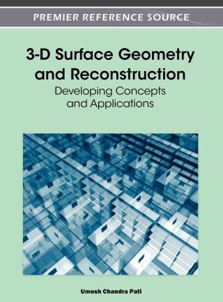 3-D Surface Geometry and Reconstruction: Developing Concepts and Applications