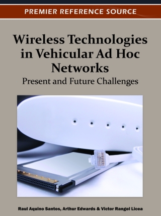 Wireless Technologies in Vehicular Ad Hoc Networks: Present and Future Challenges