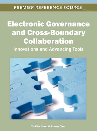 Electronic Governance and Cross-Boundary Collaboration: Innovations and Advancing Tools
