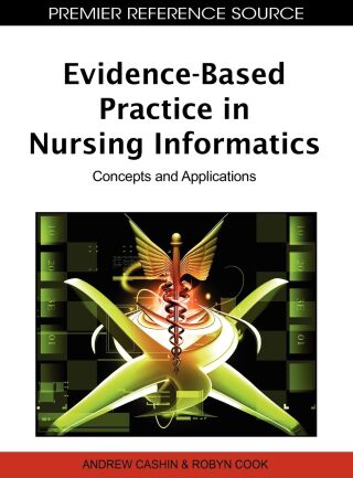 Evidence-Based Practice in Nursing Informatics: Concepts and Applications