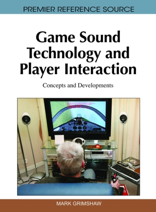 Game Sound Technology and Player Interaction: Concepts and Developments