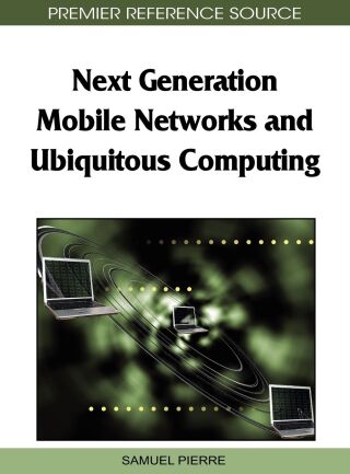 Next Generation Mobile Networks and Ubiquitous Computing