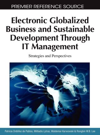 Electronic Globalized Business and Sustainable Development Through IT Management: Strategies and Perspectives