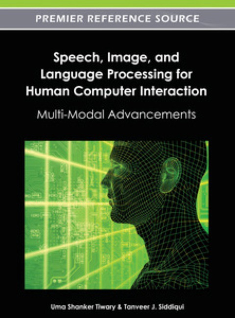 Cover image for book Speech, Image, and Language Processing for Human Computer Interaction
