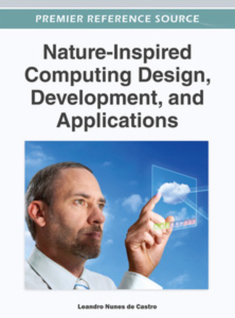 Cover image for book Nature-Inspired Computing Design, Development, and Applications