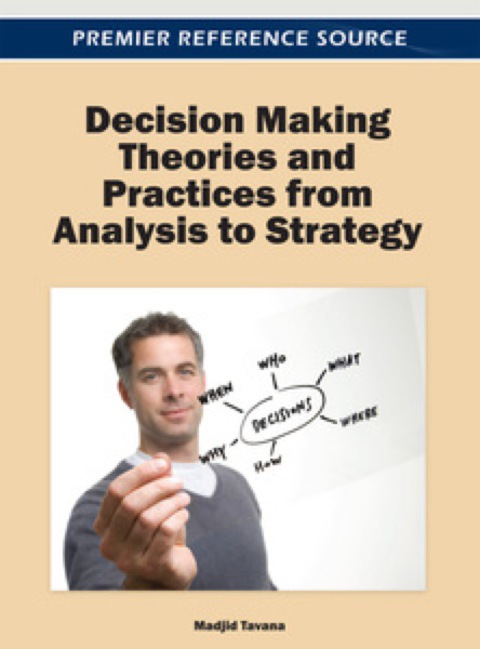 Cover image for book Decision Making Theories and Practices from Analysis to Strategy