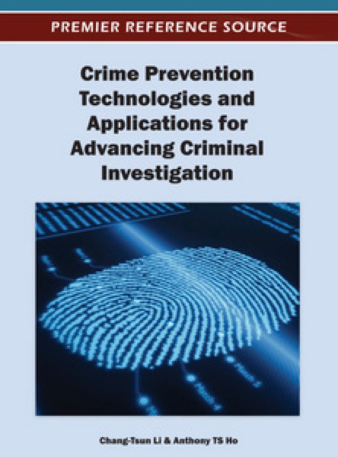 Cover image for book Crime Prevention Technologies and Applications for Advancing Criminal Investigation