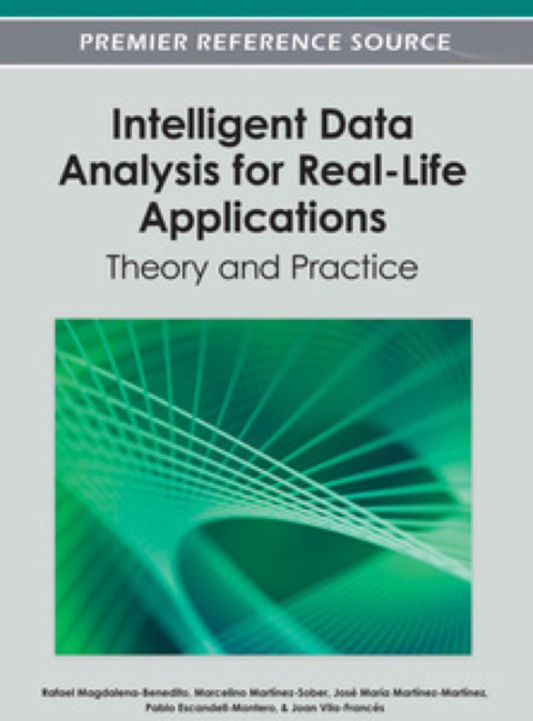 Cover image for book Intelligent Data Analysis for Real-Life Applications: Theory and Practice