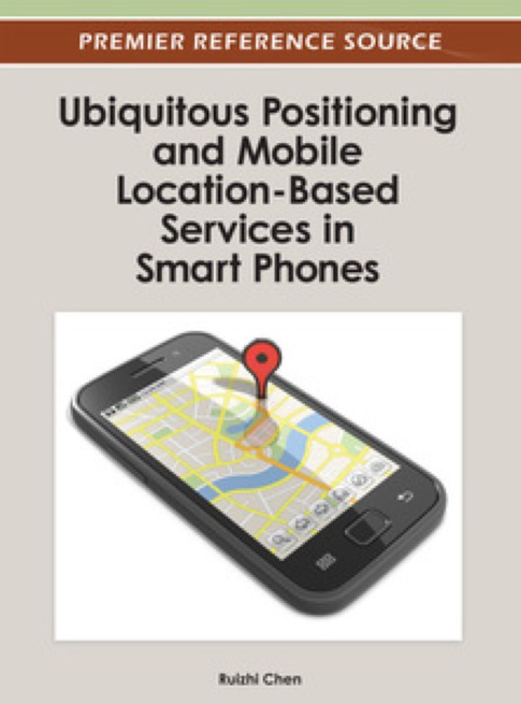 Cover image for book Ubiquitous Positioning and Mobile Location-Based Services in Smart Phones