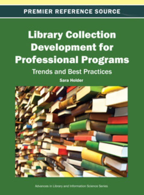 Cover image for book Library Collection Development for Professional Programs: Trends and Best Practices