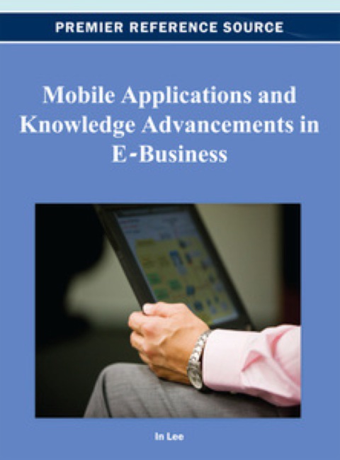 Cover image for book Mobile Applications and Knowledge Advancements in E-Business