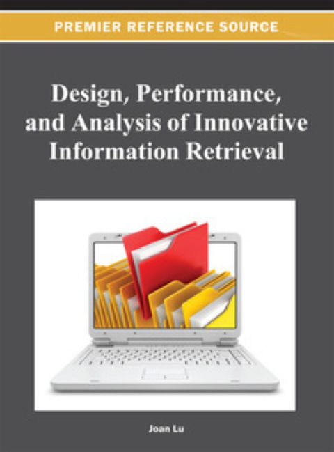 Cover image for book Design, Performance, and Analysis of Innovative Information Retrieval