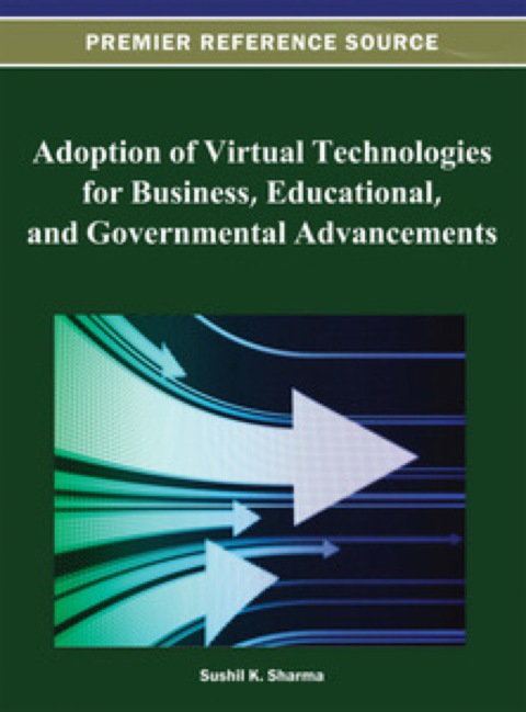 Cover image for book Adoption of Virtual Technologies for Business, Educational, and Governmental Advancements