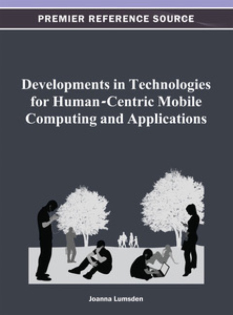 Cover image for book Developments in Technologies for Human-Centric Mobile Computing and Applications
