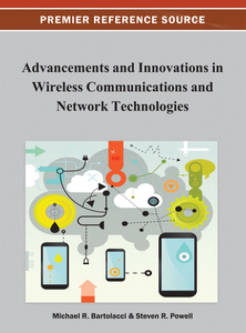 Cover image for book Advancements and Innovations in Wireless Communications and Network Technologies