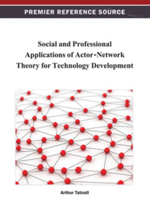 Cover image for book Social and Professional Applications of Actor-Network Theory for Technology Development