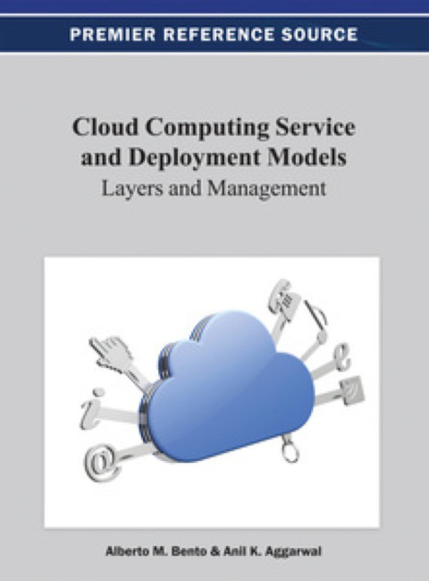 Cover image for book Cloud Computing Service and Deployment Models: Layers and Management