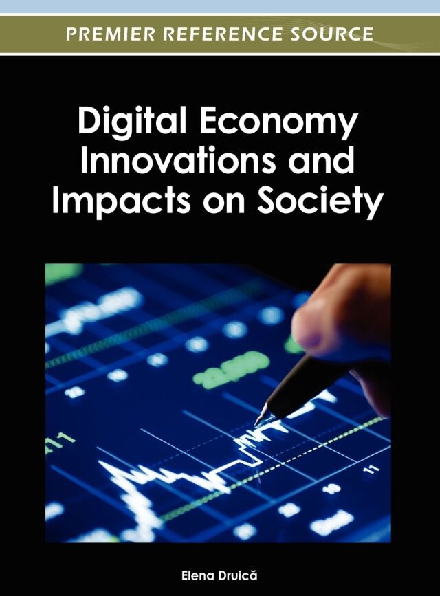 Digital Economy Innovations and Impacts on Society