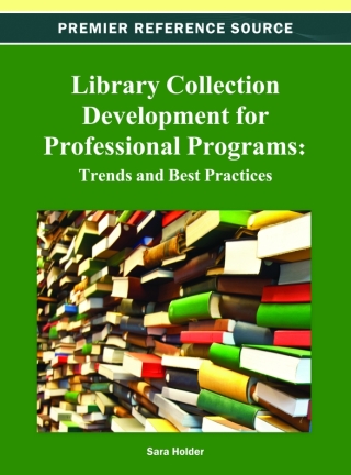 Library Collection Development for Professional Programs: Trends and Best Practices