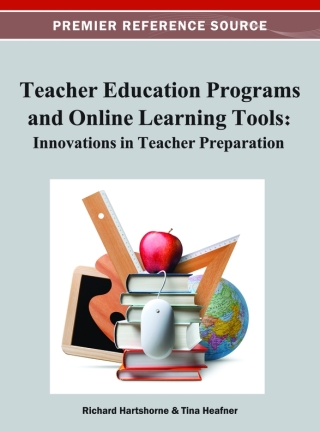 Teacher Education Programs and Online Learning Tools: Innovations in Teacher Preparation