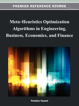 Meta-Heuristics Optimization Algorithms in Engineering, Business, Economics, and Finance